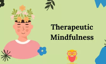 Therapeutic Mindfulness