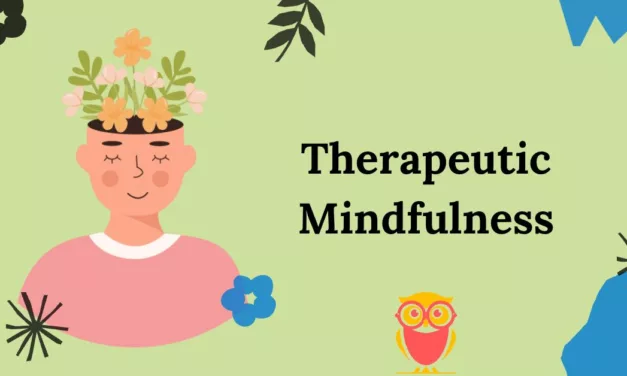 Therapeutic Mindfulness